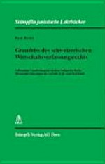 Grundriss des schweizerischen Wirtschaftsverfassungsrechts /