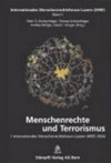 Menschenrechte und Terrorismus : 1. Internationales Menschenrechtsforum Luzern (IHRF) 2004 /