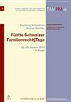 Fünfte Schweizer Familienrechtstage : 28./29. Januar 2010 in Basel /