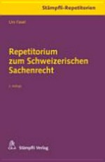 Repetitorium zum schweizerischen Sachenrecht /