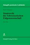 Staatsrecht der Schweizerischen Eidgenossenschaft /