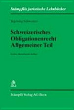 Schweizerisches Obligationenrecht : Allgemeiner Teil /