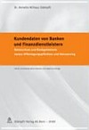 Kundendaten von Banken und Finanzdienstleistern : Datenschutz und Bankgeheimnis versus Offenlegungspflichten und Outsourcing /