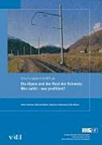 Die Alpen und der Rest der Schweiz : wer zahlt - wer profitiert? : Synthese des Projekts ALPAYS "Alpine Landscapes: Payments and Spillovers" im Rahmen des Nationalen Forschungsprogrammes NFP 48 "Landschaften und Lebensräume der Alpen" des Schweizerischen Nationalfonds /