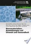 Nanomaterialien : Auswirkungen auf Umwelt und Gesundheit /