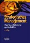 Strategisches Management : wie strategische Initiativen zum Wandel führen /