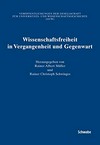 Wissenschaftsfreiheit in Vergangenheit und Gegenwart /