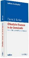 Öffentliche Finanzen in der Demokratie : eine Einführung in die Finanzwissenschaft /