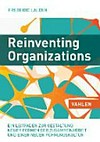 Reinventing organizations : ein Leitfaden zur Gestaltung sinnstiftender Formen der Zusammenarbeit /