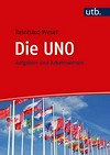 Die UNO : Aufgaben und Arbeitsweisen /