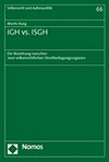 IGH vs. ISGH : die Beziehung zwischen zwei völkerrechtlichen Streitbeilegungsorganen /