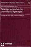 Paradigmenwechsel in Einwanderungsfragen? : Überlegungen zum neuen Zuwanderungsgesetz /