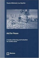 Aid for peace : a guide to planning and evaluation for conflict zones /