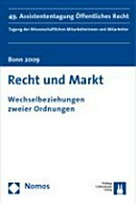 Recht und Markt : Wechselbeziehungen zweier Ordnungen /