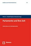 Parlamente und ihre Zeit : Zeitstrukturen als Machtpotentiale /