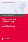Governance und Rechtsetzung : Grundfragen einer modernen Regelungswissenschaft /