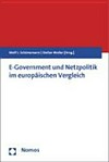 E-Government und Netzpolitik im europäischen Vergleich /