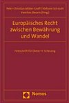 Europäisches Recht zwischen Bewährung und Wandel : Festschrift für Dieter H. Scheuing /