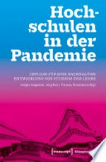 Hochschulen in der Pandemie : Impulse für eine nachhaltige Entwicklung von Studium und Lehre /
