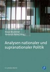 Analysen nationaler und supranationaler Politik : Festschrift für Roland Sturm /