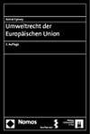 Umweltrecht der Europäischen Union /