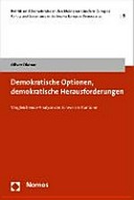 Demokratische Optionen, demokratische Herausforderungen : vergleichende Analyse der Schweizer Kantone /