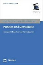 Parteien und Demokratie : innerparteiliche Demokratie im Wandel /