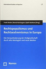 Rechtspopulismus und Rechtsextremismus in Europa : die Herausforderung der Zivilgesellschaft durch alte Ideologien und neue Medien /