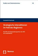 Strategische Interaktionen im Feld des Regierens : die PDS und Kooperationspartner der SPD auf Landesebene /