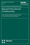 Beyond international conditionality : local variations of minority representation in Central and South-Eastern Europe /