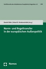 Norm- und Regeltransfer in der europäischen Aussenpolitik /