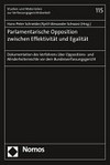 Parlamentarische Opposition zwischen Effektivität und Egalität : Dokumentation des Verfahrens über Oppositions- und Minderheitenrechte vor dem Bundesverfassungsgericht /