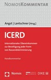 ICERD : Internationales Übereinkommen zur Beseitigung jeder Form von Rassendiskriminierung : Handkommentar /