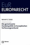 Die gemeinsame Handelspolitik im Europäischen Verfassungsverbund /