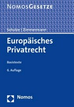 Europäisches Privatrecht : Basistexte /