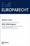 XXIX. FIDE-Kongress : nationale Gerichte und die Durchsetzung des Unionsrechts, das neue EU-Datenschutzregime, EU-Wettbewerbsrecht und die Digitalwirtschaft /