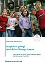 Integration gelingt durch faire Bildungschancen : best Practice aus Zürich, Malmö, Leeds und Toronto /