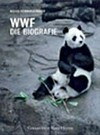 WWF - die Biografie /