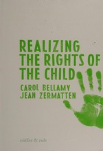 Realizing the rights of the child /