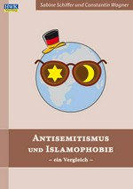 Antisemitismus und Islamophobie : ein Vergleich /