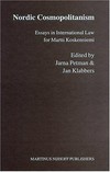 Nordic cosmopolitanism : essays in international law for Martti Koskenniemi /