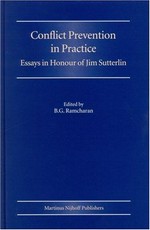 Conflict prevention in practice : essays in honour of James Sutterlin /