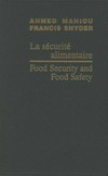 La securité alimentaire = Food security and food safety /