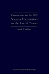 Commentary on the 1969 Vienna Convention on the Law of Treaties /