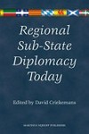 Regional sub-state diplomacy today /