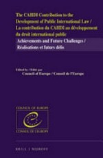 The CAHDI Contribution to the development of public international law : achievements and future challenges /