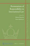 Permutations of responsibility in International Law /