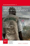 Drug policies and development : conflict and coexistence /