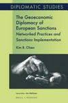 The geoeconomic diplomacy of European sanctions : networked practices and sanctions implementation /