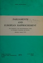 Parliaments and European rapprochement : the conference of the Inter-Parliamentary Union on European Co-operation and Security /